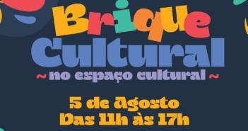 Sábado (05/08) tem Brique Cultural em Itapema